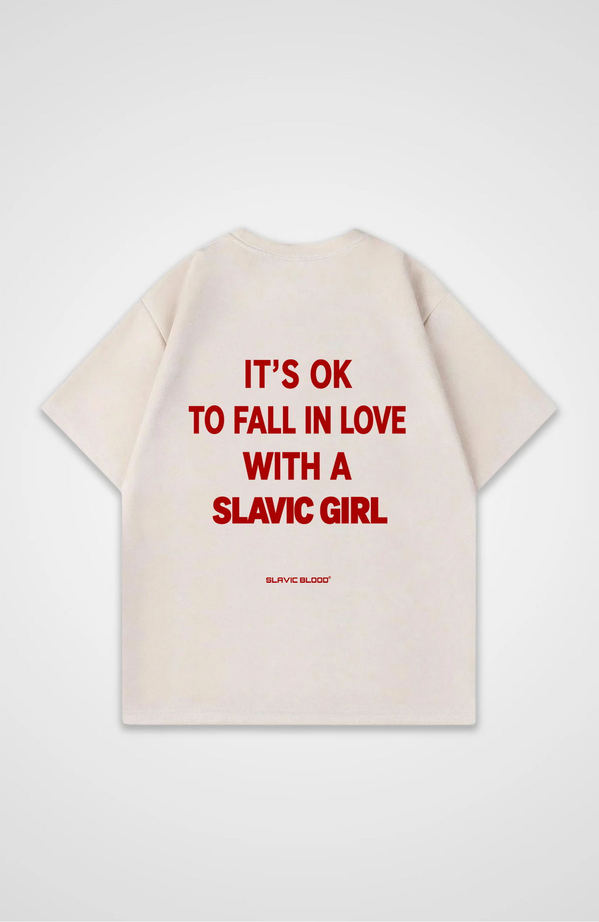 It´s ok to fall in love with a slavic girl Oversized Shirt