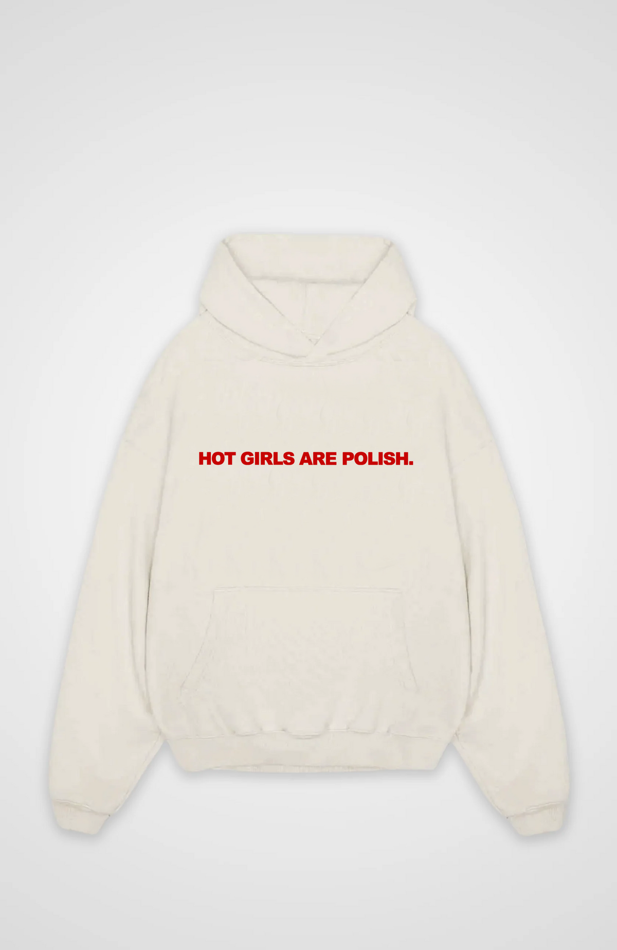 Hot girls are polish Oversized hoodie
