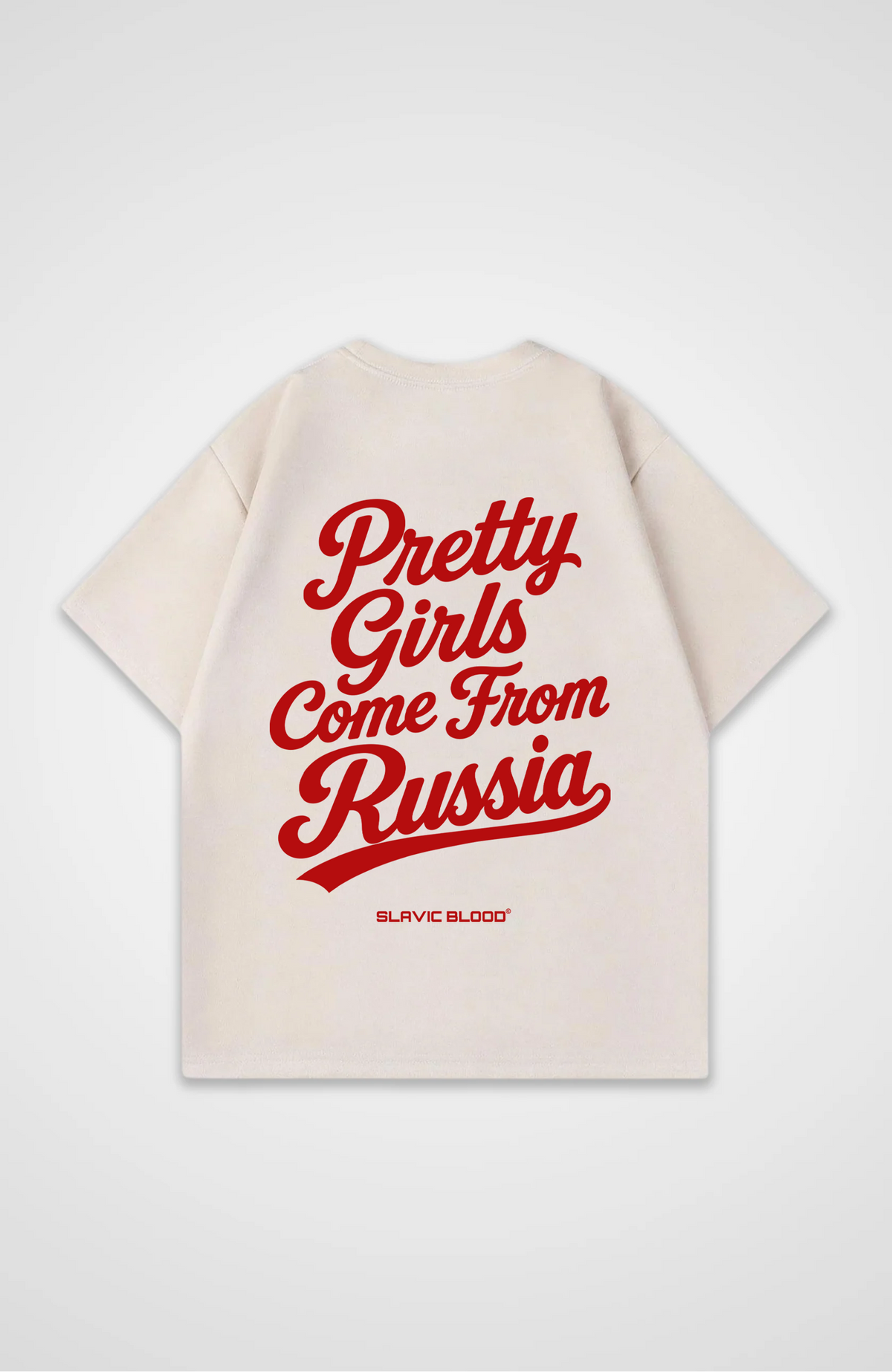 Pretty girls come from Russia Oversized Shirt