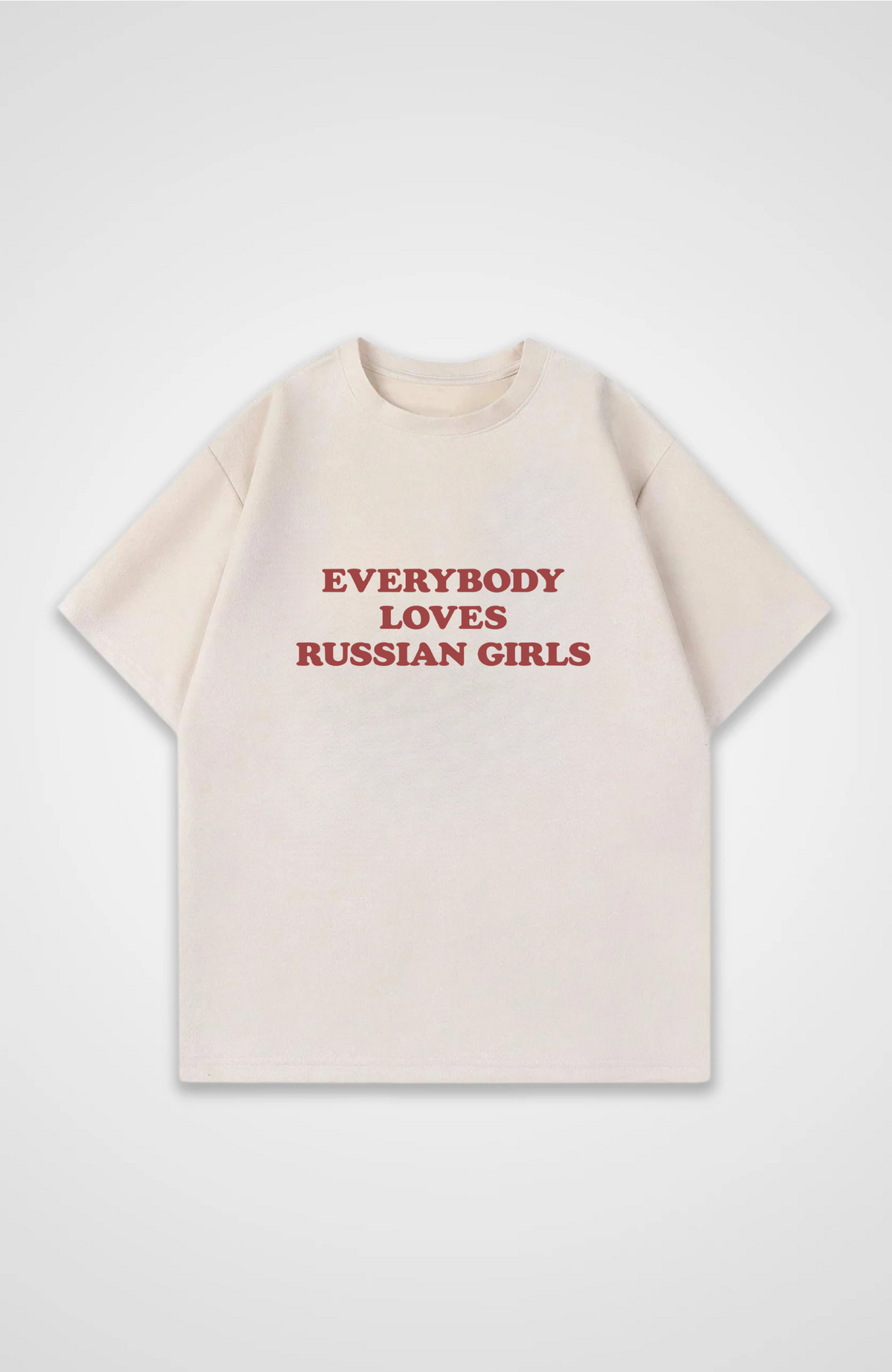 Everybody loves Russian girls Oversized Shirt