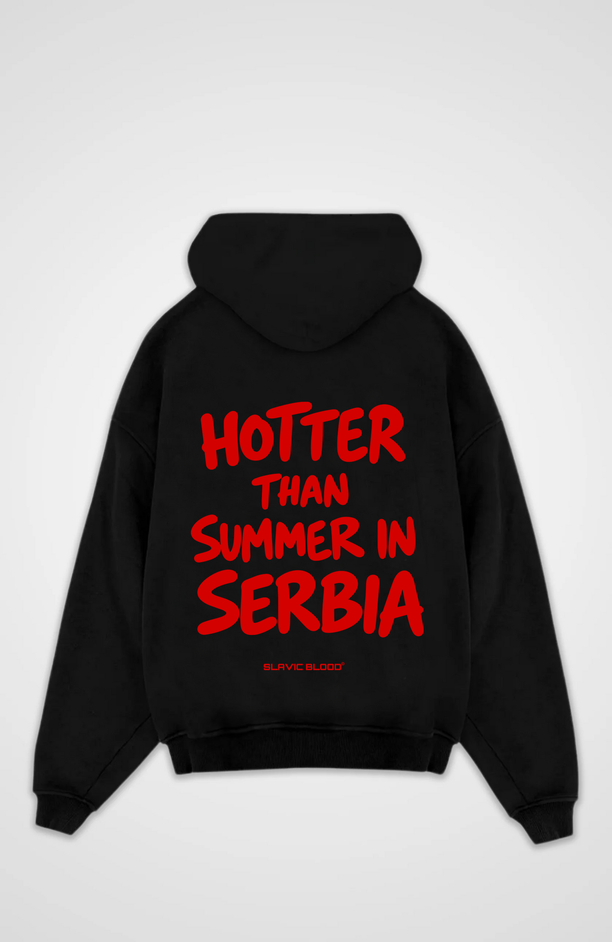 Hotter than summer in Serbia Oversized hoodie
