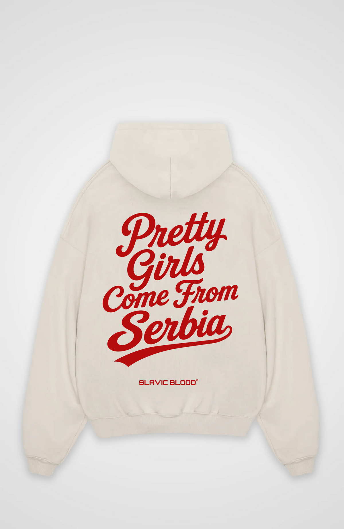 Pretty girls come from Serbia Oversized hoodie