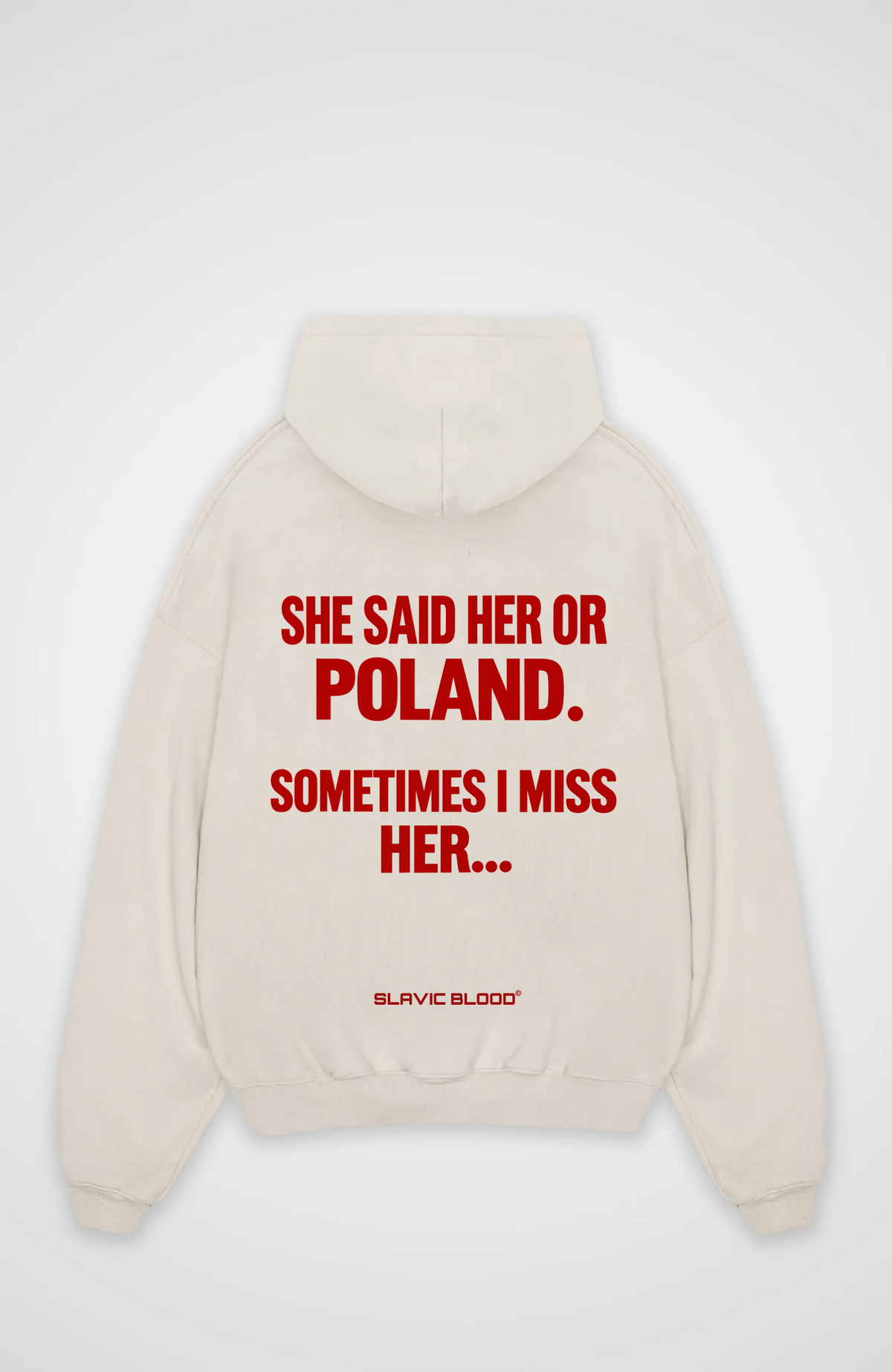 She said her or Poland Oversized hoodie