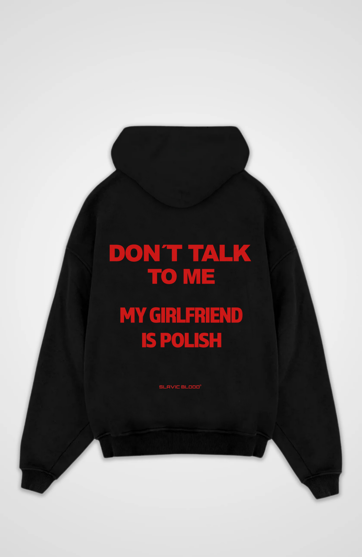 Don´t talk to me my girlfriend is Polish Oversized hoodie