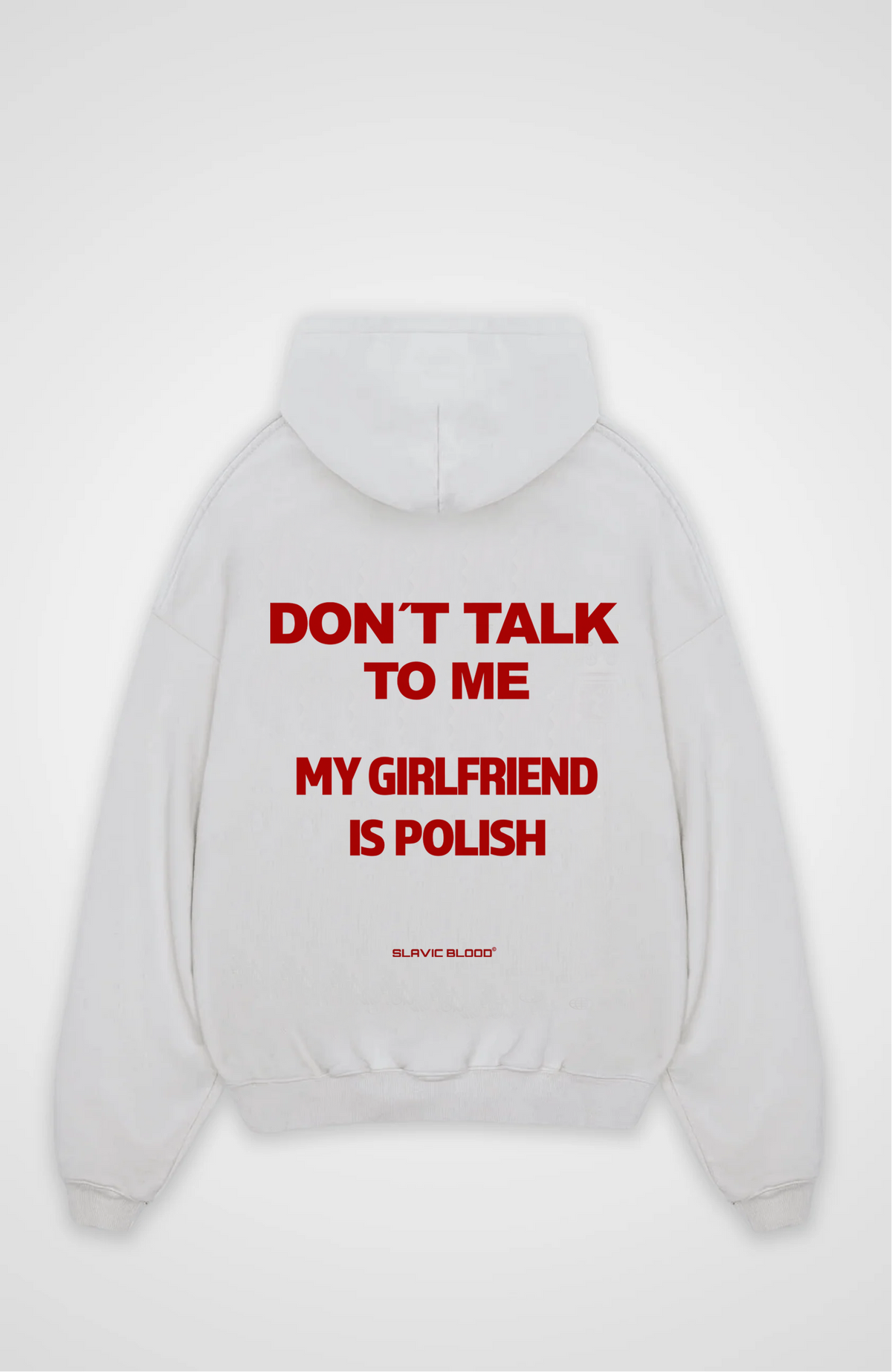 Don´t talk to me my girlfriend is Polish Oversized hoodie