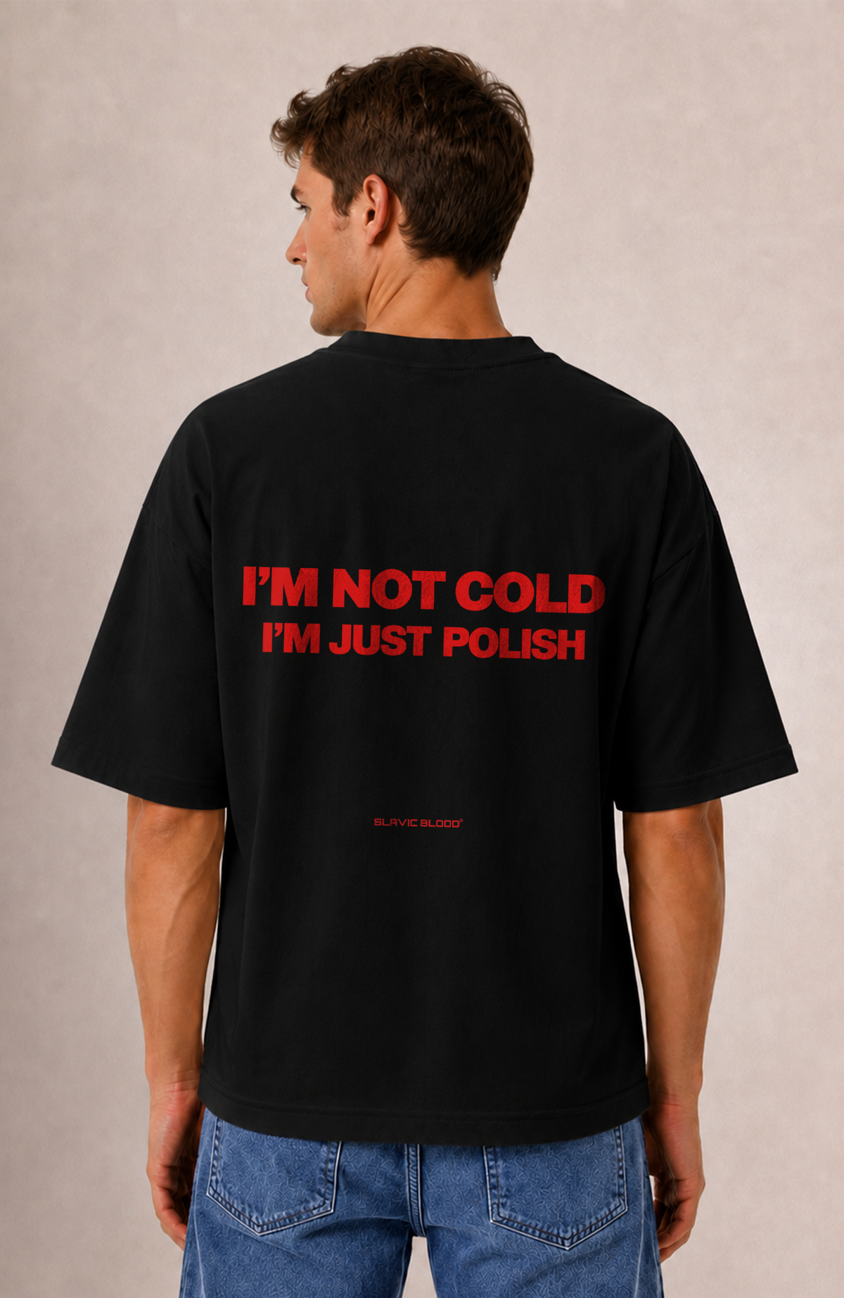I´m not cold i´m just Polish Oversized shirt