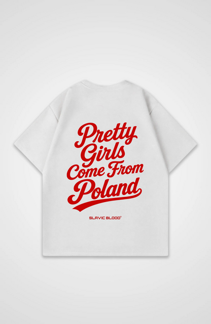 Pretty girls come from Poland Oversized shirt