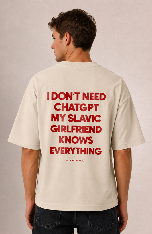 My slavic girl knows everything Oversized Shirt