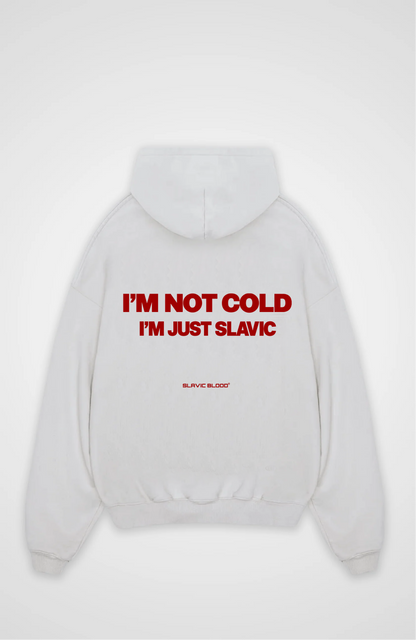 I´m not cold i´m just slavic Oversized hoodie