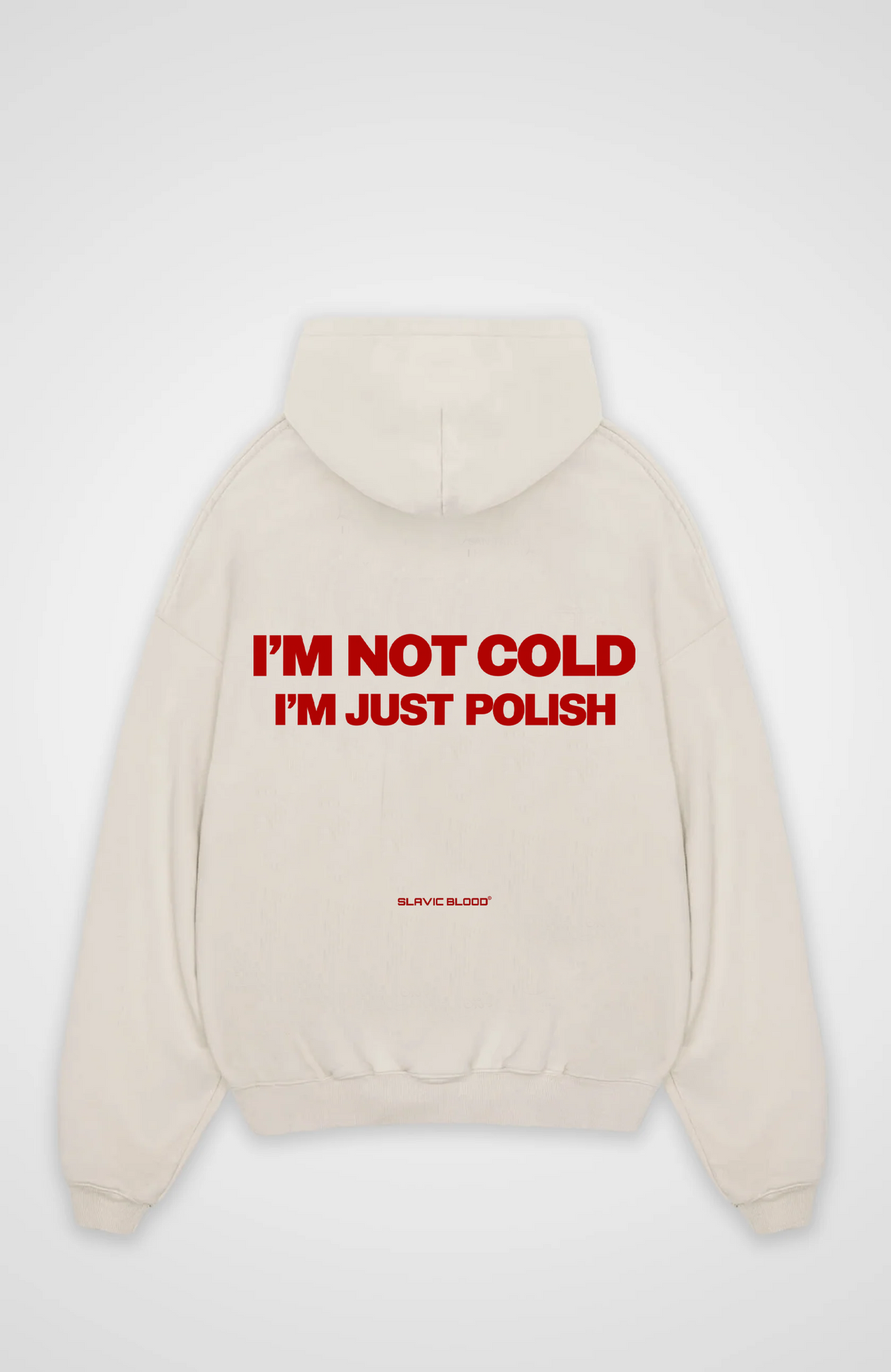 I´m not cold i´m just Polish Oversized hoodie