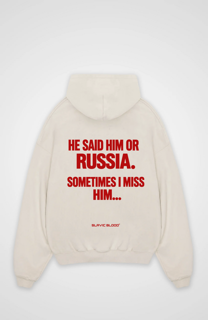 He said him or Russia Oversized hoodie
