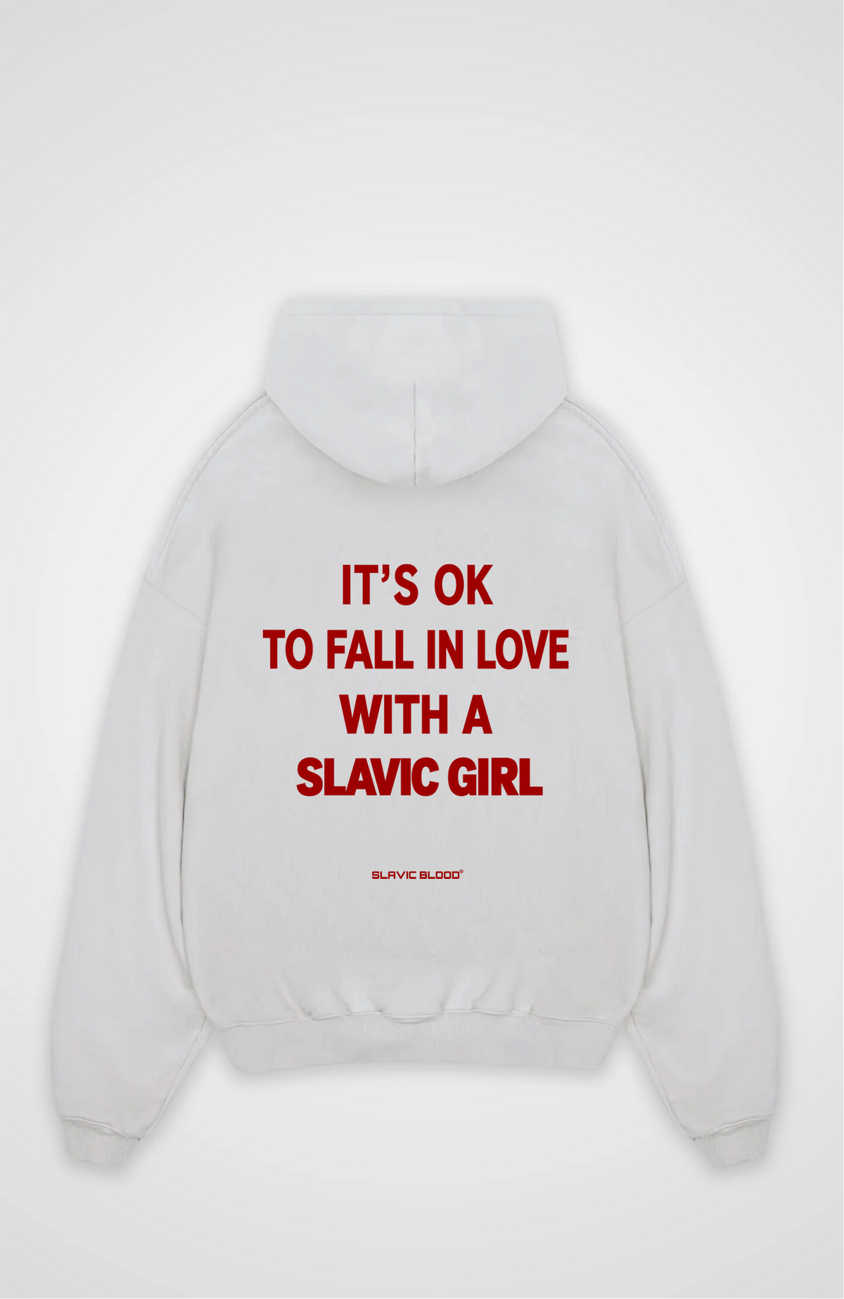 It is ok to fall in love with a slavic girl Oversized hoodie