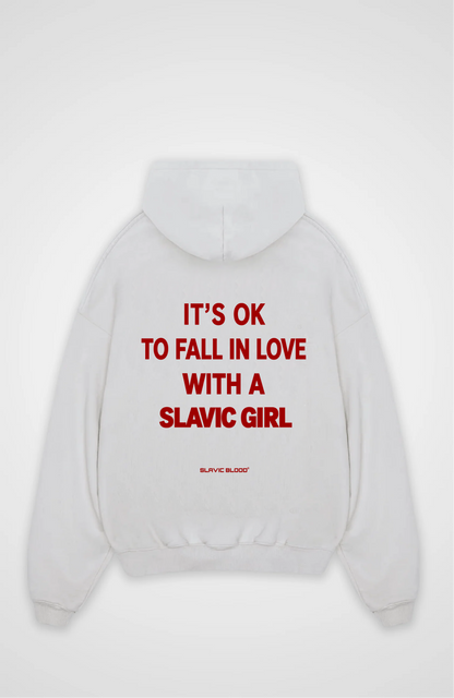 It is ok to fall in love with a slavic girl Oversized hoodie