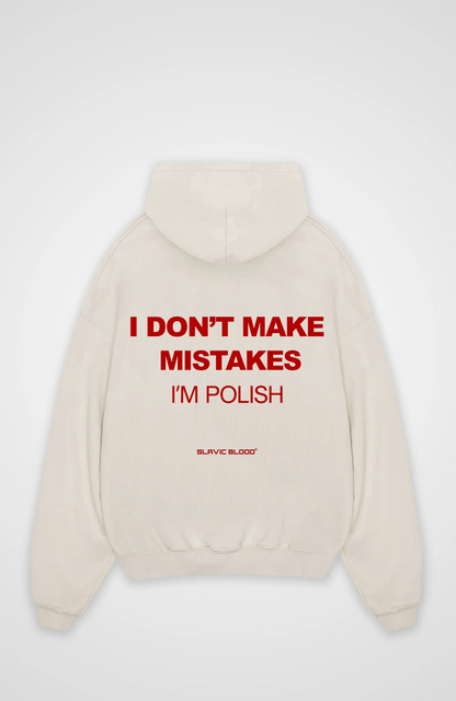 I don´t make mistakes i´m Polish Oversized hoodie