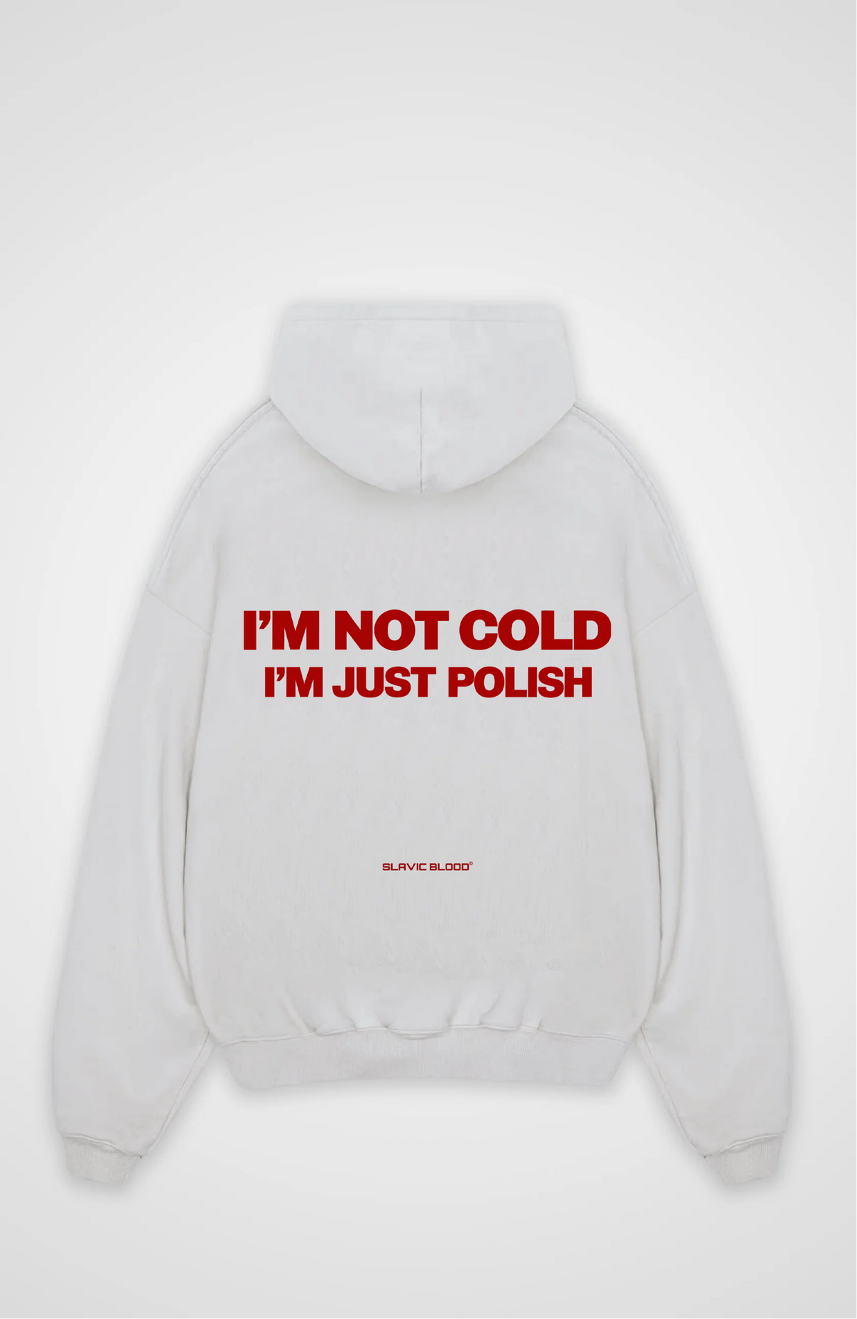 I´m not cold i´m just Polish Oversized hoodie