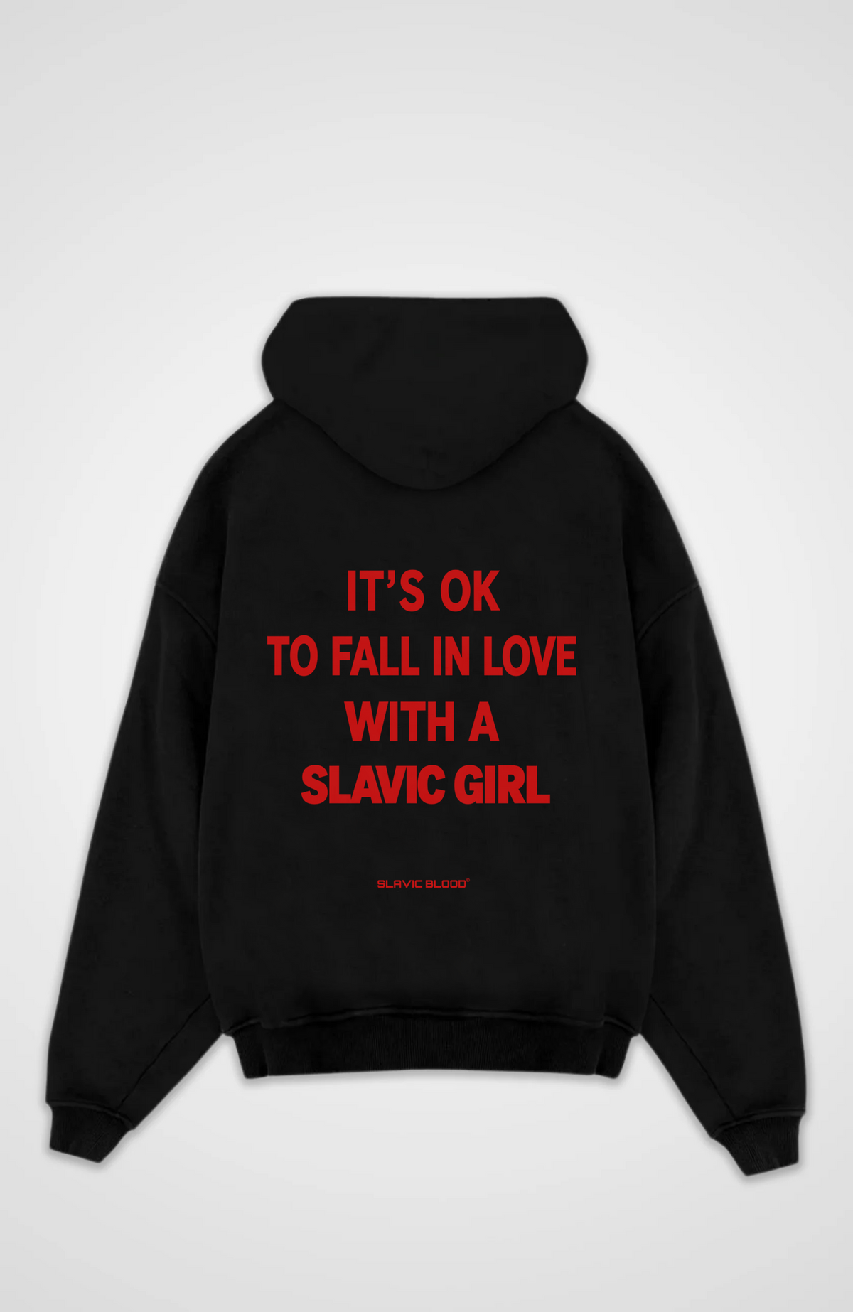 It is ok to fall in love with a slavic girl Oversized hoodie