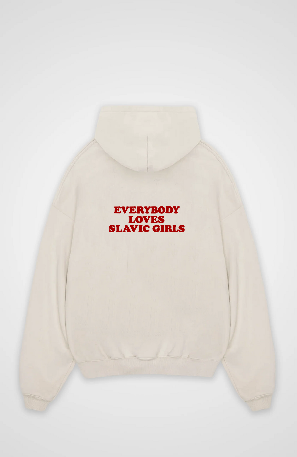Everybody loves Slavic girls Oversized hoodie