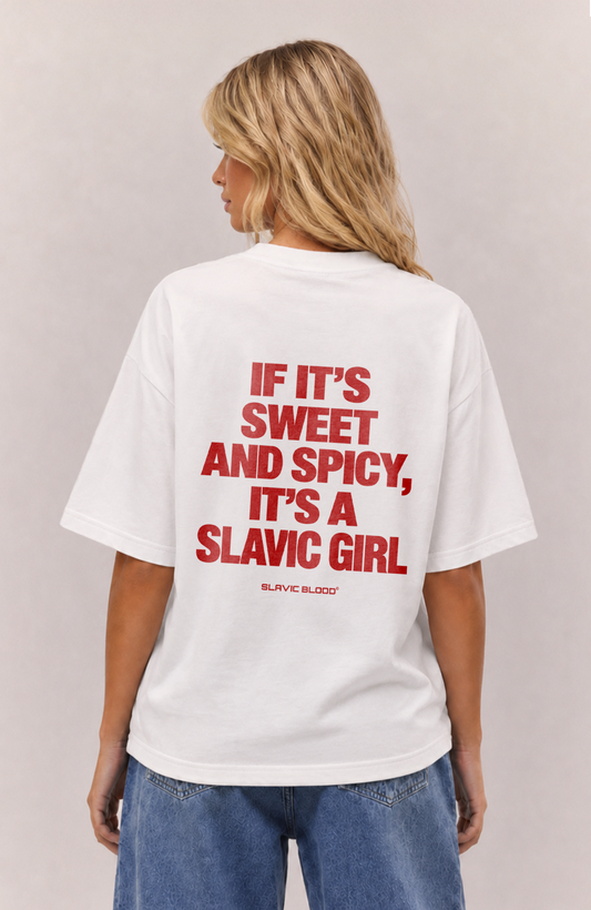 Sweet and Spicy, it´s a Slavic girl Oversized shirt