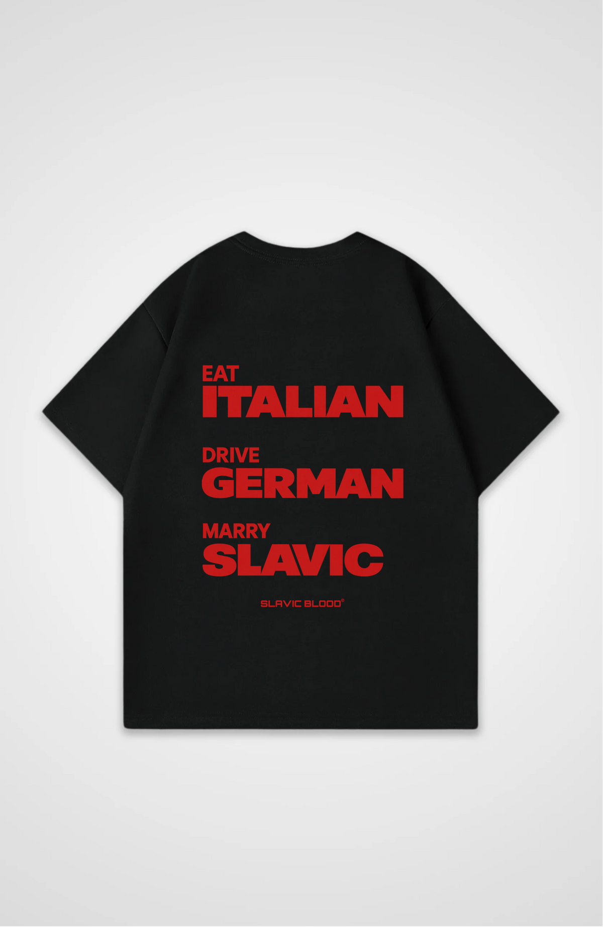 Eat drive marry slavic Oversized Shirt