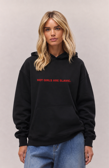 Hot girls are slavic Oversized hoodie