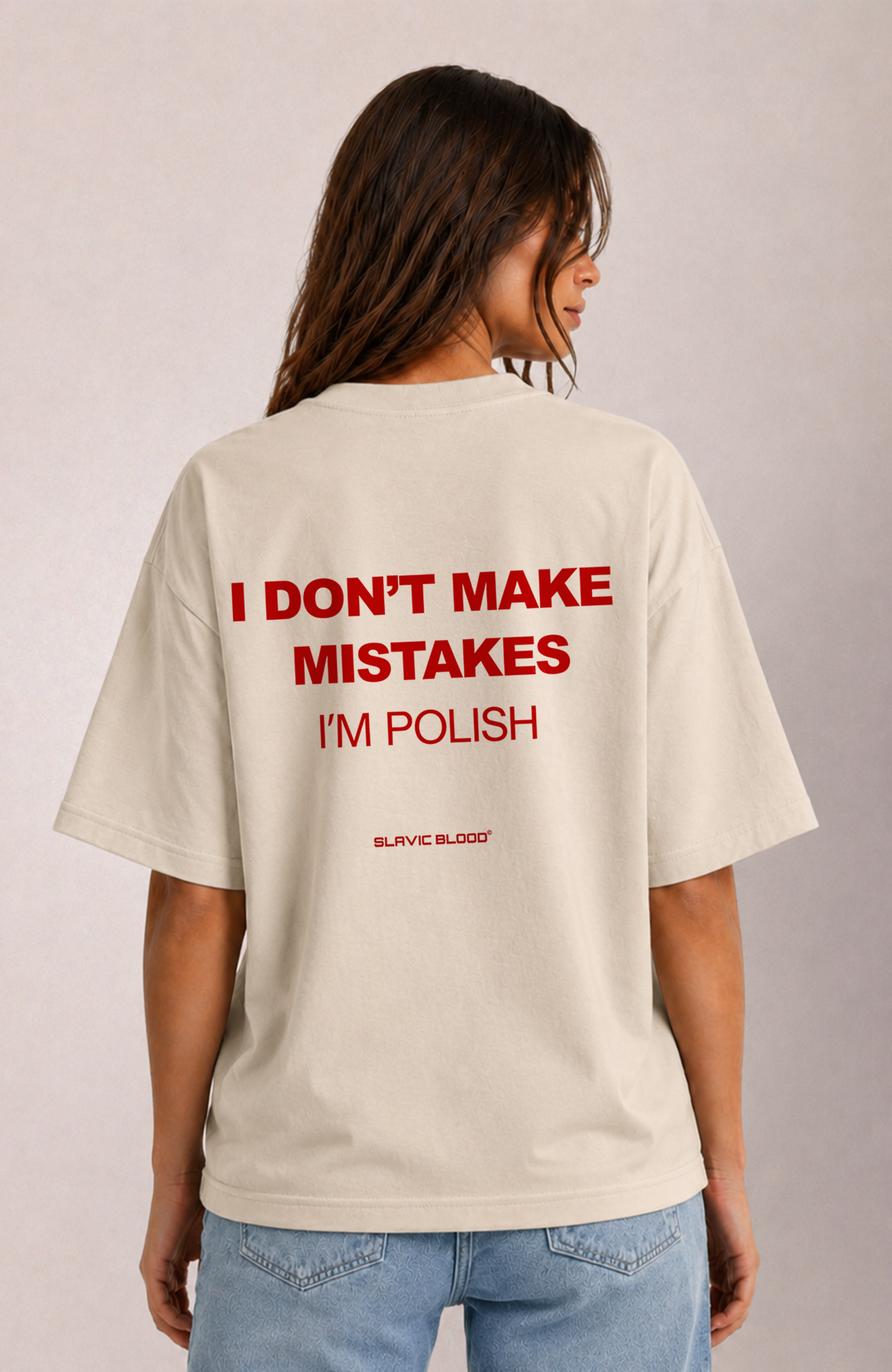 I don´t make mistakes i´m Polish Oversized shirt