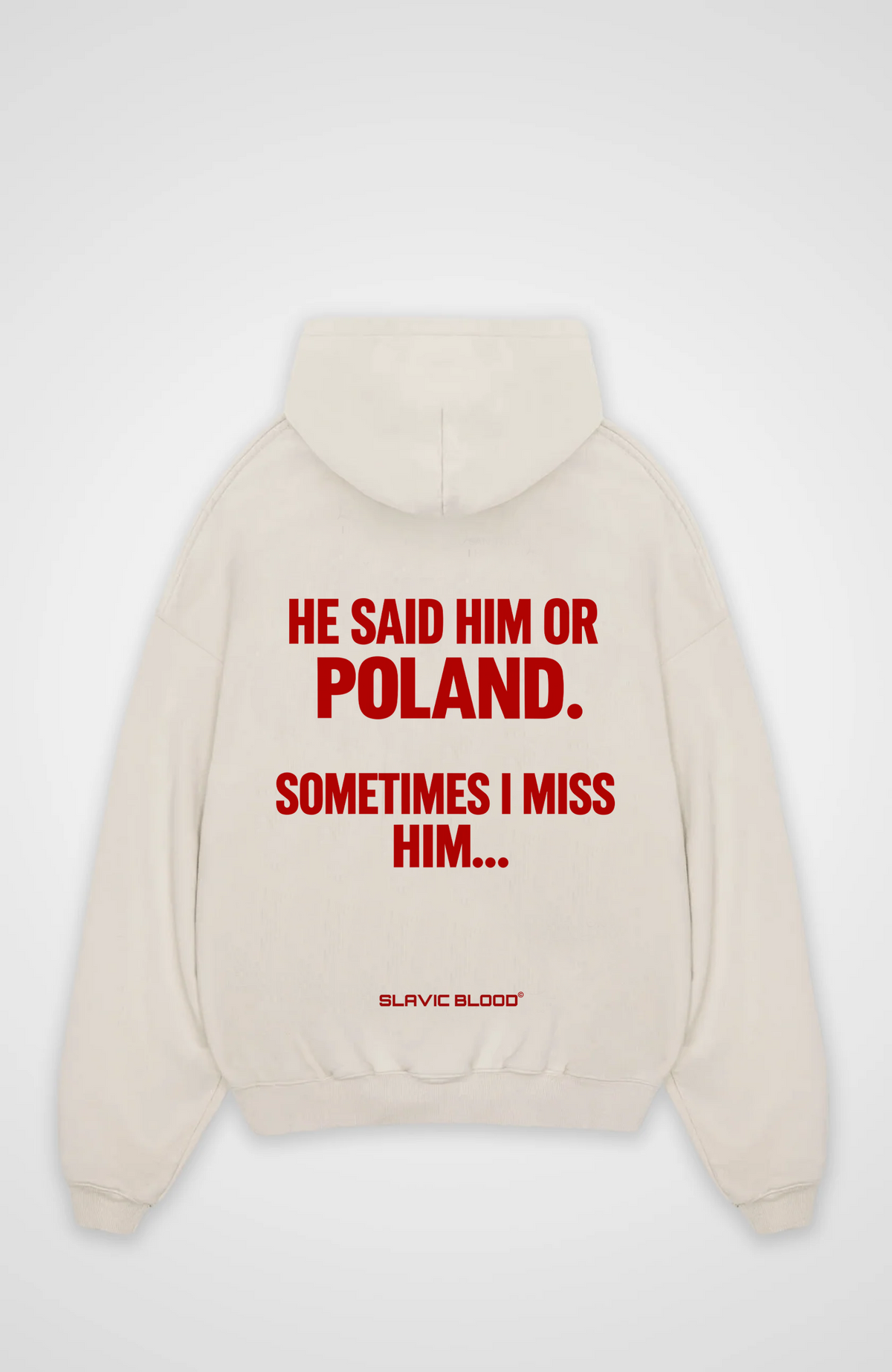 He said him or Poland Oversized hoodie