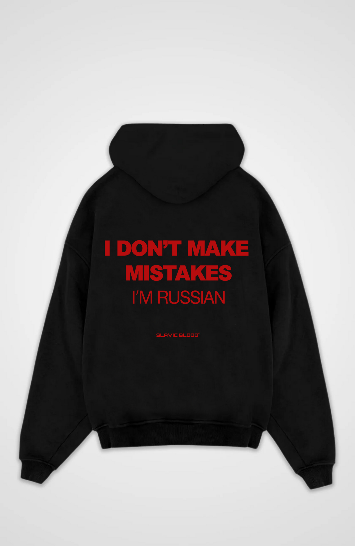 I don´t make mistakes i´m Russian Oversized hoodie