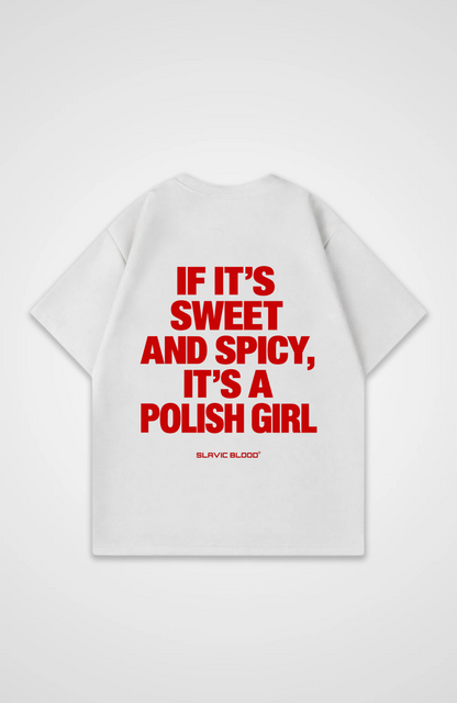 Sweet and Spicy Polish girl Oversized shirt