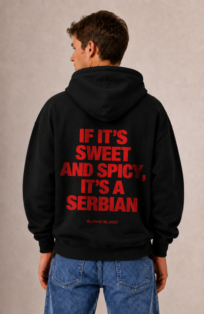 Sweet and Spicy it´s a Serbian Oversized hoodie