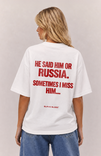 He said him or Russia Oversized Shirt
