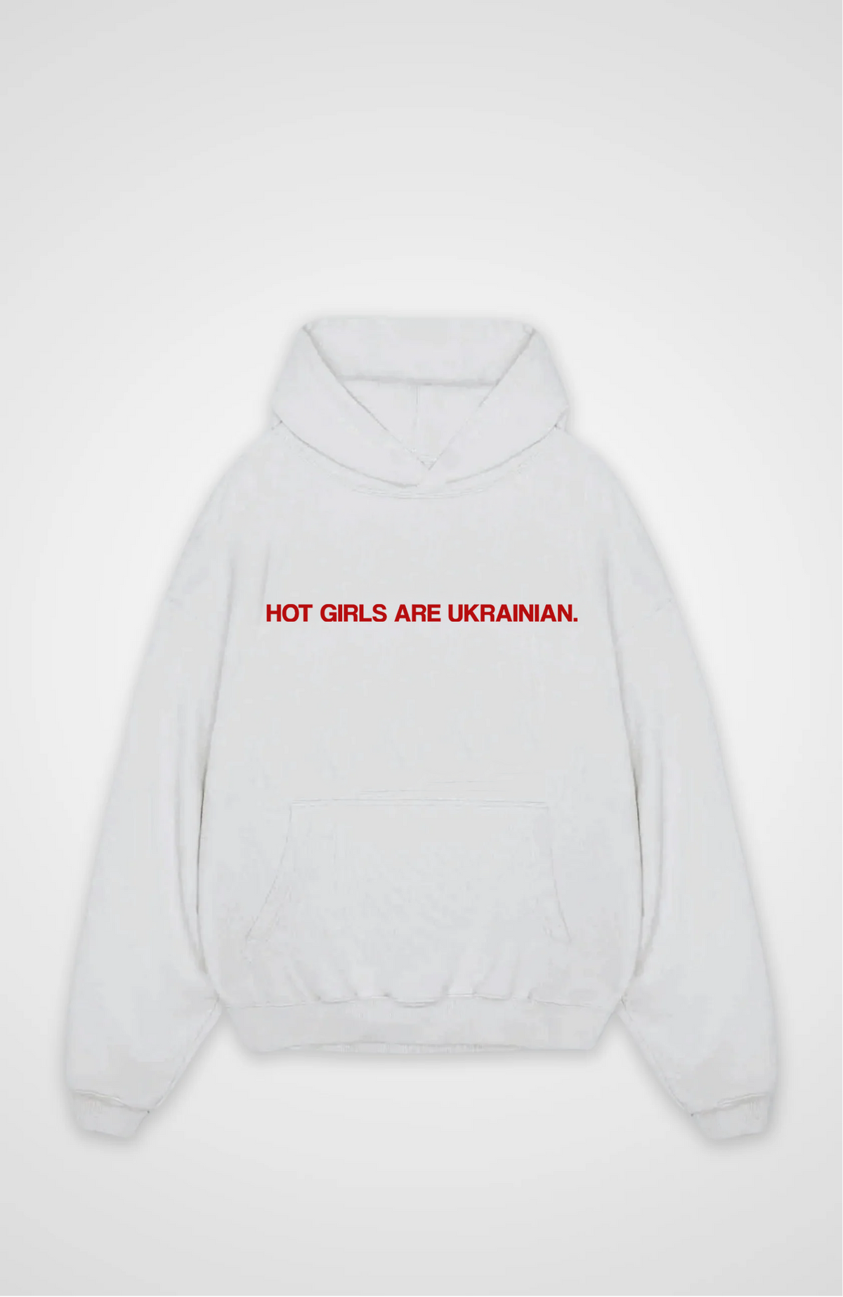 Hot girls are Ukrainian Oversized hoodie
