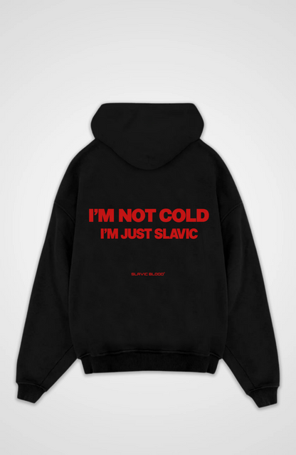I´m not cold i´m just slavic Oversized hoodie