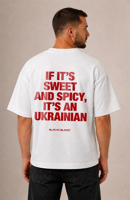 Sweet and Spicy it´s an Ukrainian Oversized shirt