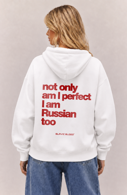 Not only am i perfect i am Russian too Oversized hoodie