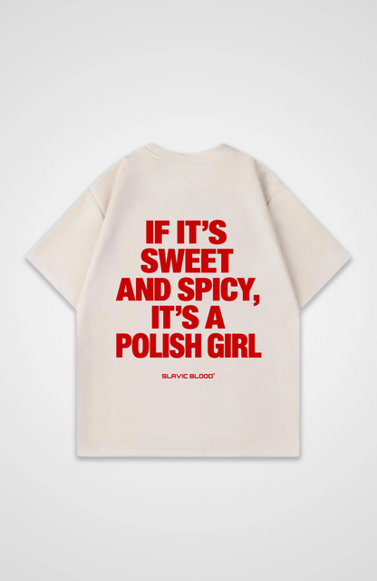 Sweet and Spicy Polish girl Oversized shirt