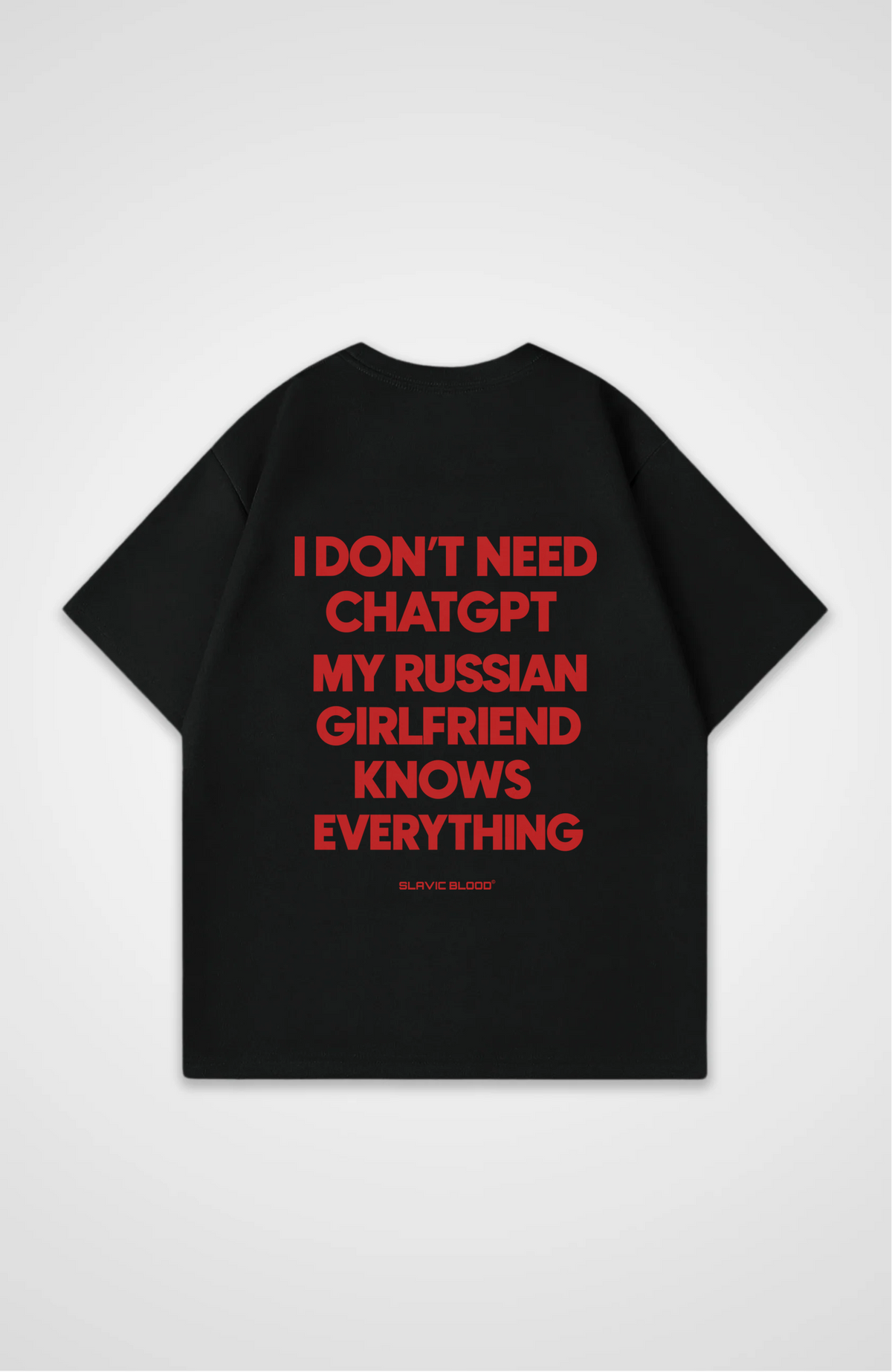 My Russian girl knows everything Oversized Shirt