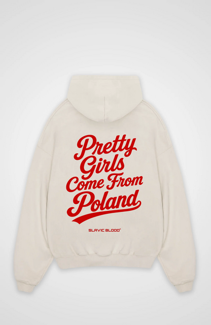 Pretty girls come from Poland Oversized hoodie