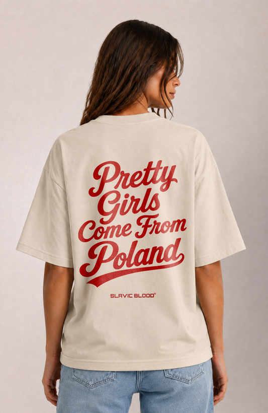 Pretty girls come from Poland Oversized shirt