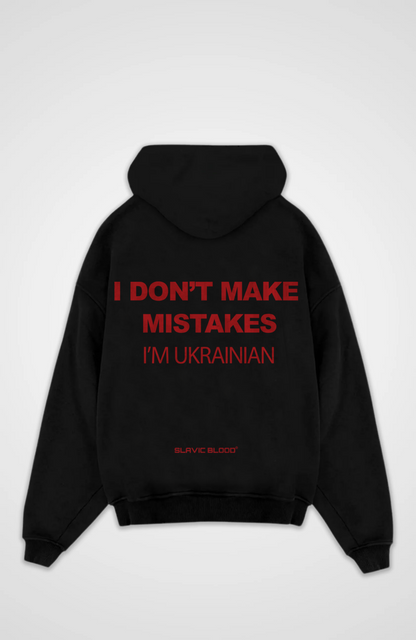 I don´t make mistakes i´m Ukrainian Oversized hoodie