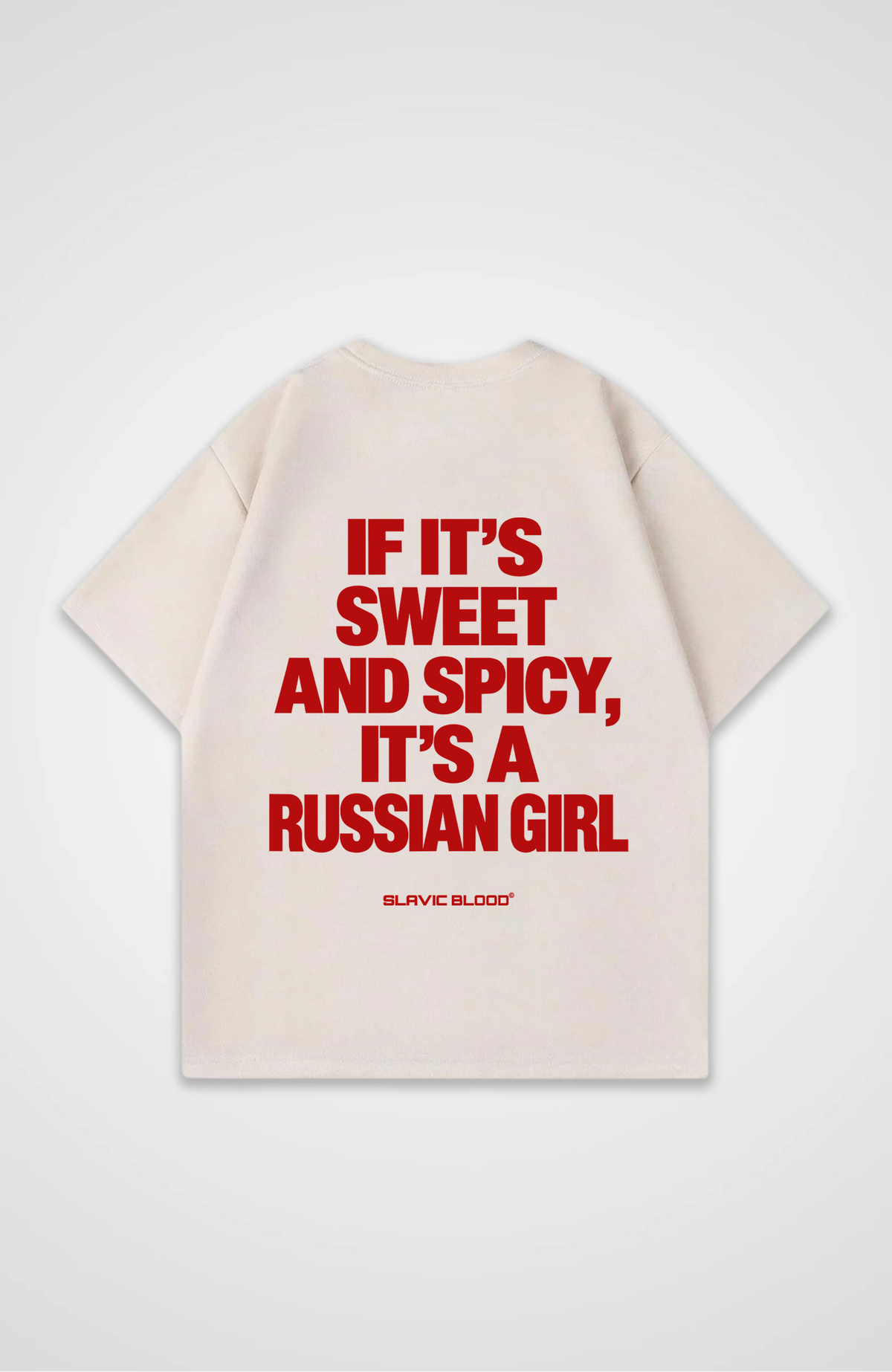 Sweet and Spicy, it´s a russian girl Oversized Shirt