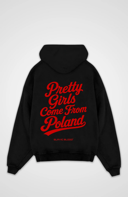 Pretty girls come from Poland Oversized hoodie