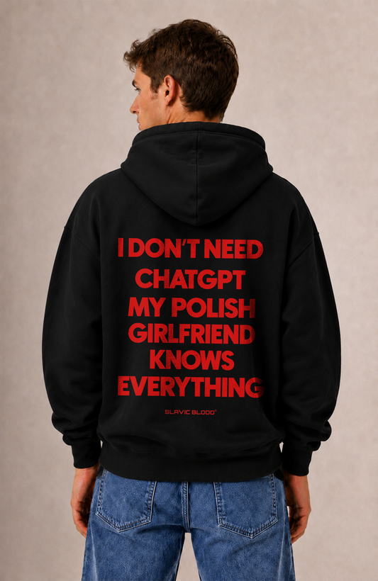 My Polish girlfriend knows everything Oversized hoodie