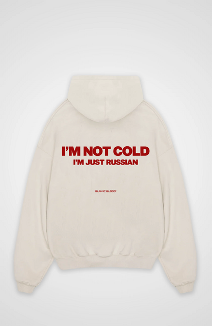 I´m not cold i am just Russian Oversized hoodie