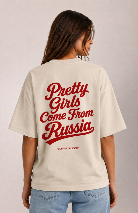 Pretty girls come from Russia Oversized Shirt