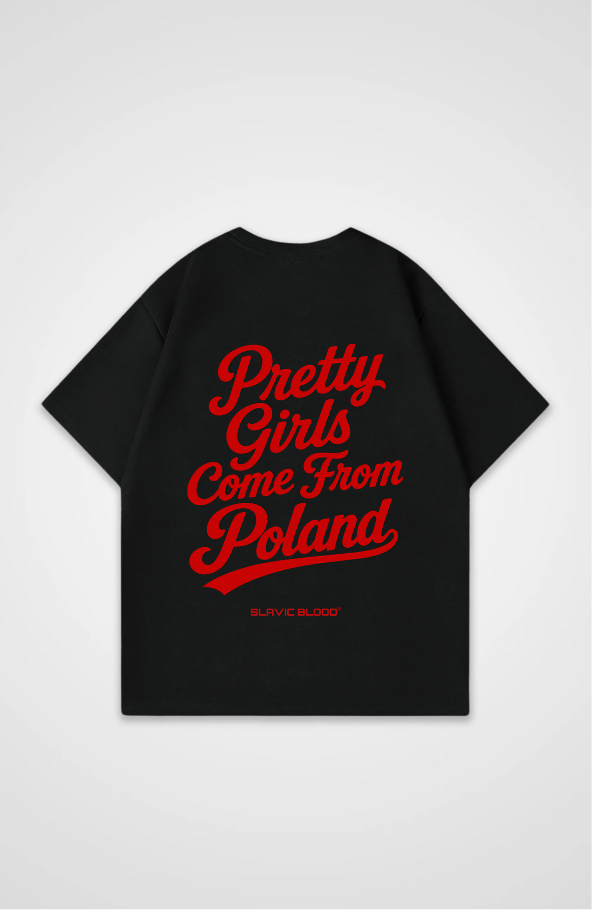Pretty girls come from Poland Oversized shirt
