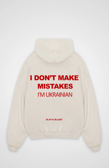 I don´t make mistakes i´m Ukrainian Oversized hoodie