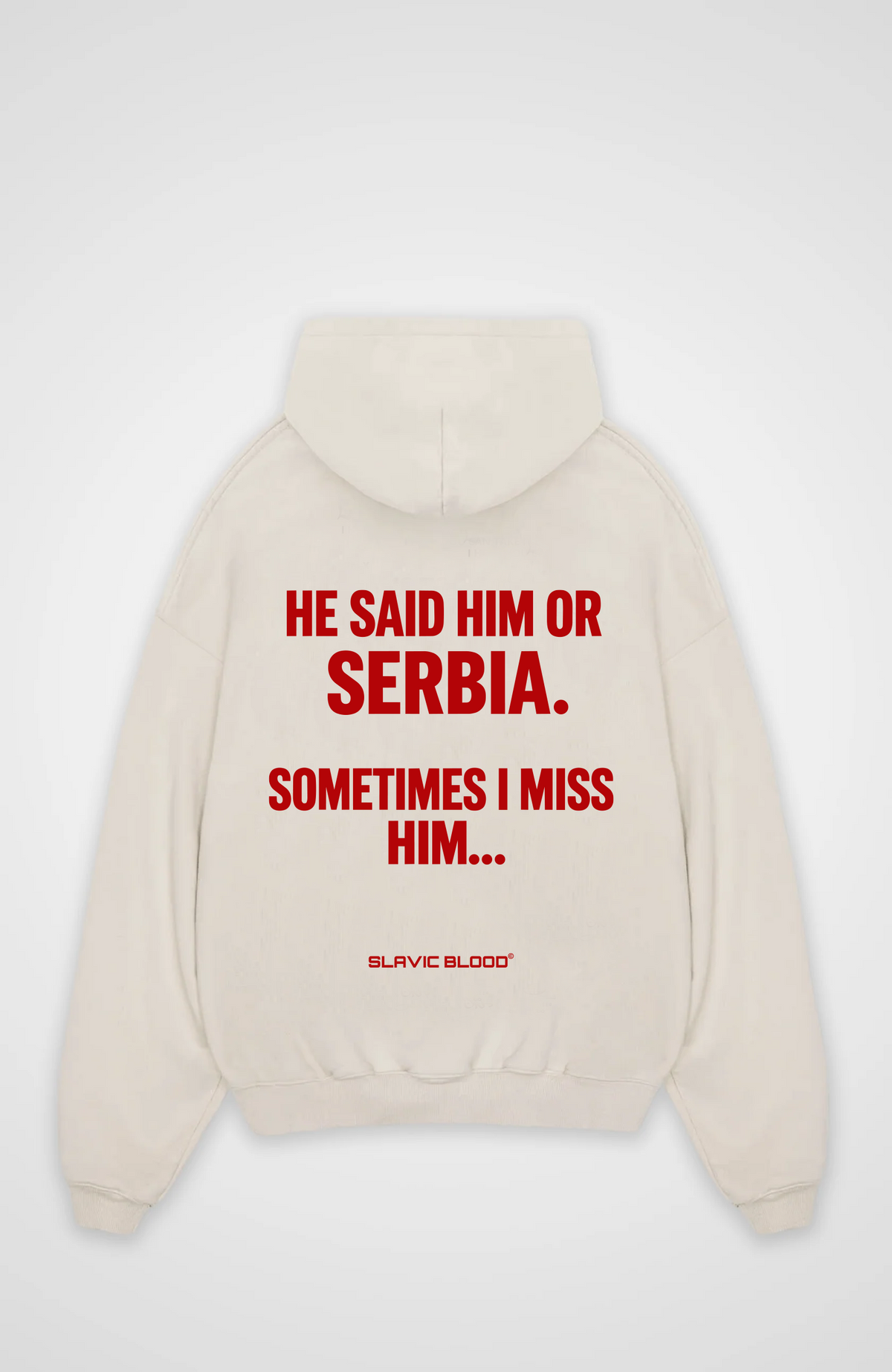 Him or Serbia Oversized hoodie
