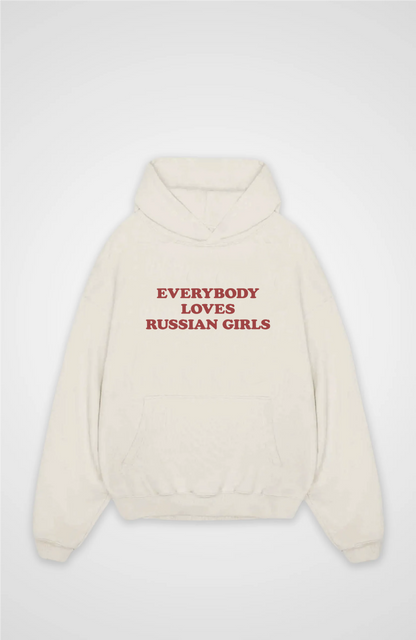 Everybody loves Russian girls Oversized hoodie