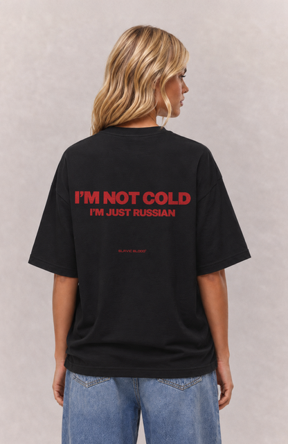 I´m not cold i am just Russian Oversized Shirt