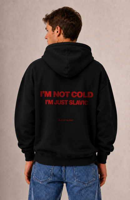 I´m not cold i´m just slavic Oversized hoodie